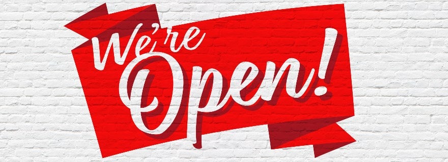 We're open!